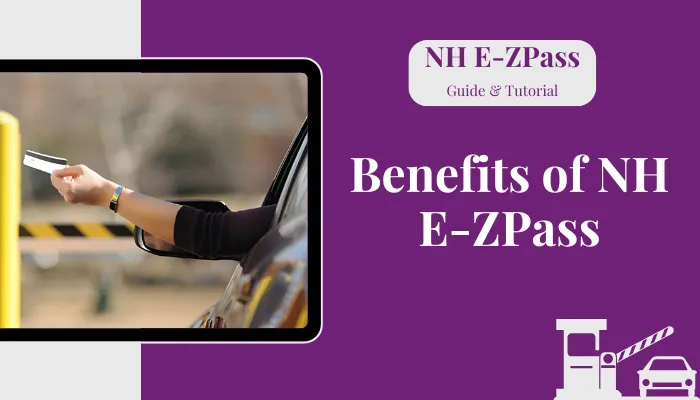 Benefits of NH E-ZPass