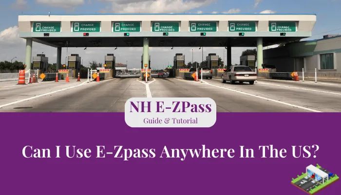 Can I Use E-Zpass Anywhere In The US?