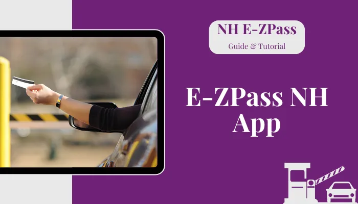 E-ZPass NH App