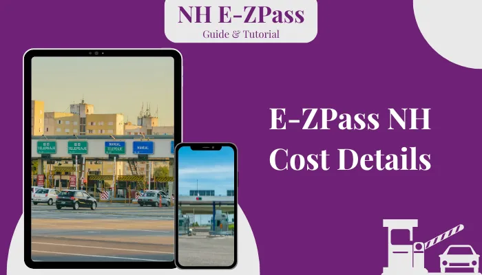 E-ZPass NH Cost Details