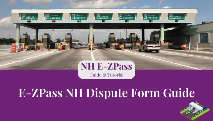 E-ZPass NH Dispute Form Guide