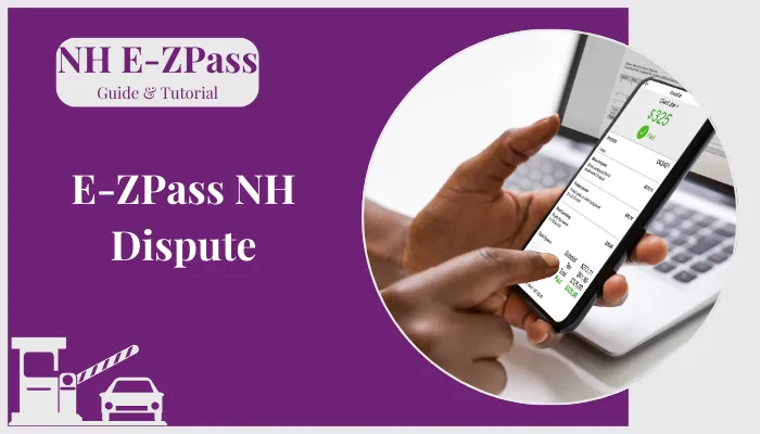 E-ZPass NH Dispute