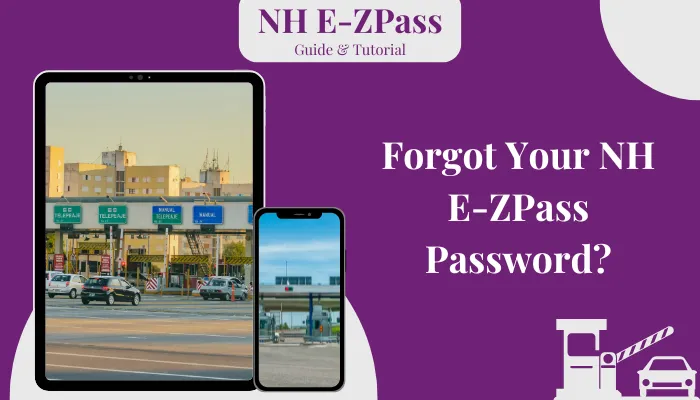 Forgot Your NH E-ZPass Password?